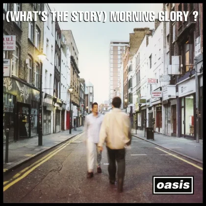 Oasis – (What’s The Story) Morning Glory? [2LP, Vinyl]